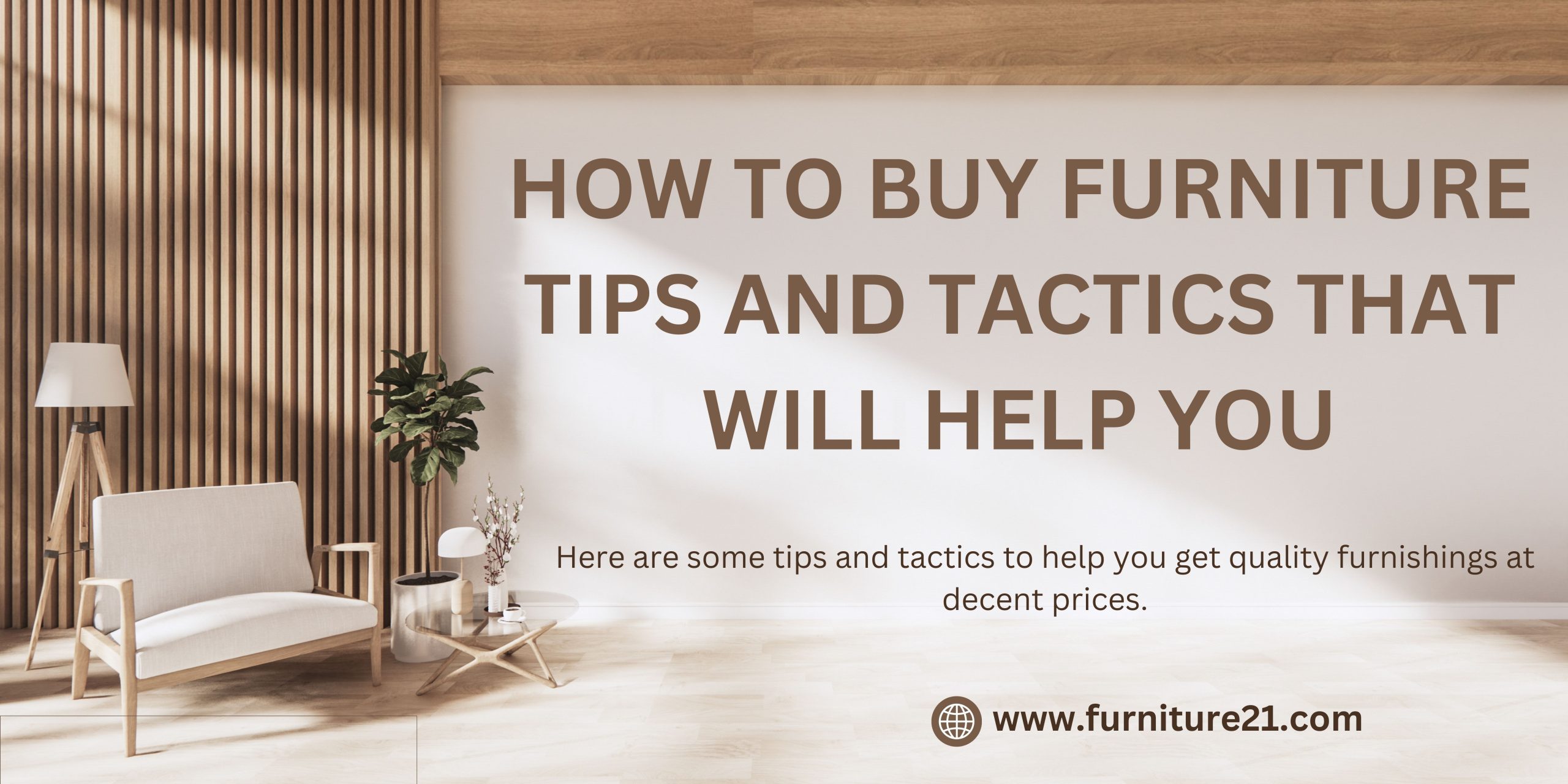 How to Buy Furniture Tips and Tactics That Will Help You